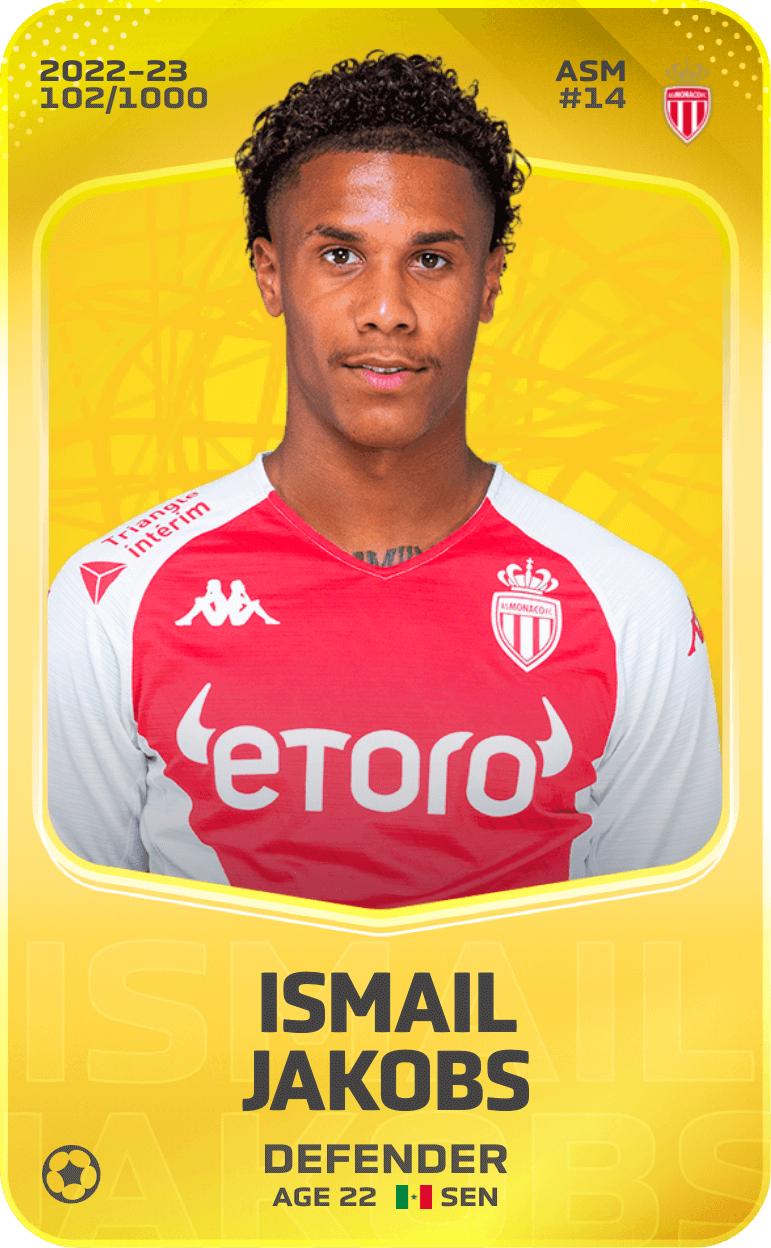 Ismail Jakobs 2022-23 • Limited 102/1000