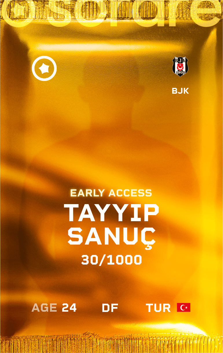 Tayyip Sanuç 2024-25 • Limited 30/1000
