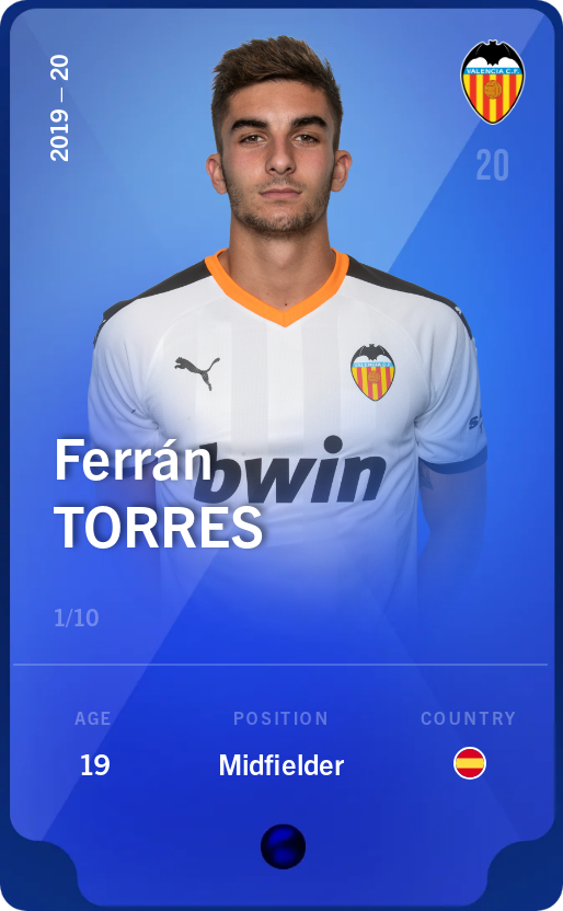 Sorare - Sorare Official - Ferrán Torres 2019-20 • Super Rare 1/10 - NFT # 99673178549581038254170190500094847644199534713658411322941382069854523445187