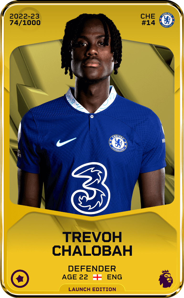 Trevoh Chalobah 2022-23 • Limited 74/1000