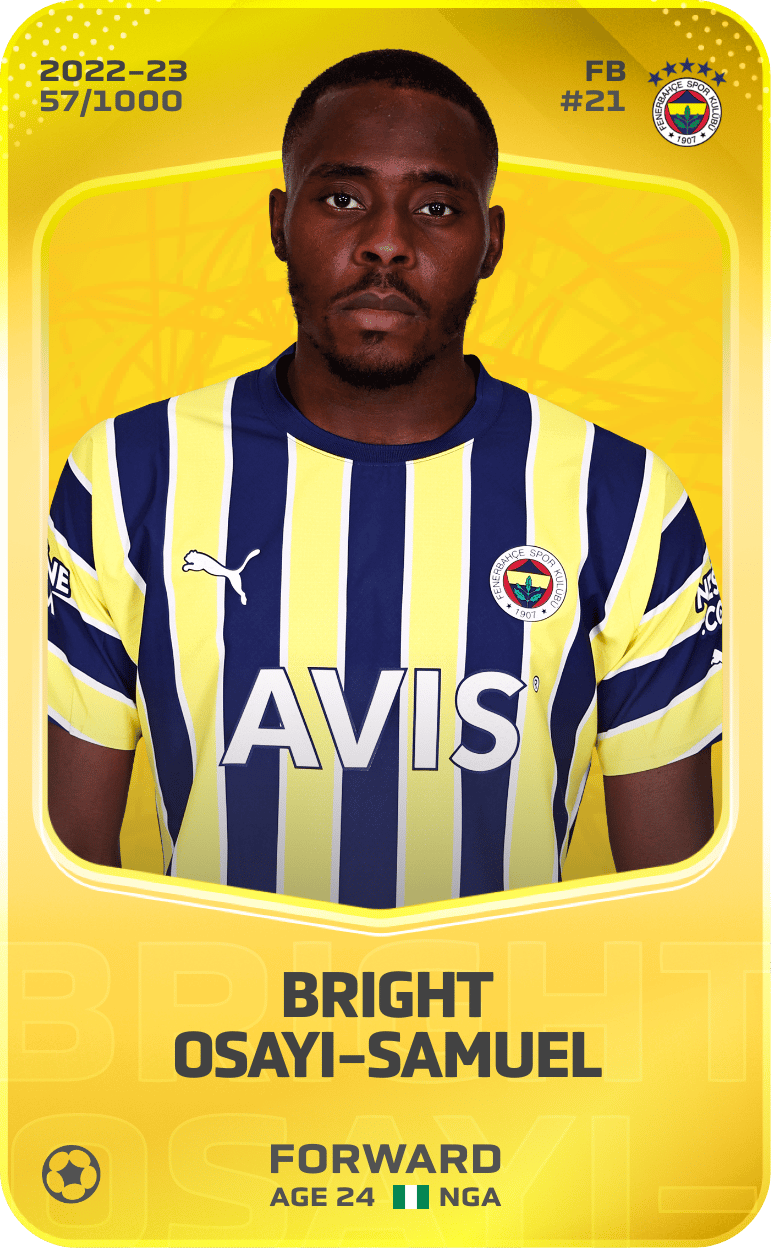 Bright Osayi-Samuel 2022-23 • Limited 57/1000