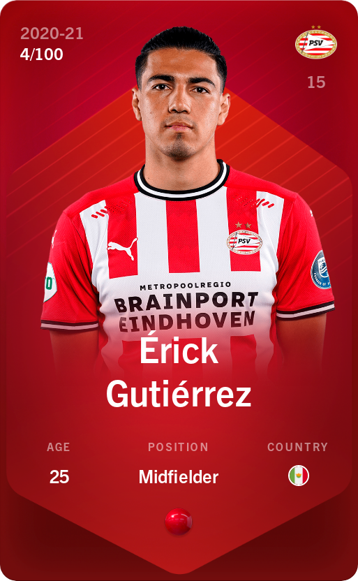 Sorare - Sorare Official - Érick Gutiérrez 2020-21 • Rare 4/100 - NFT # 1088666683300636781794044301079598254238431479670620425352423671843941917951