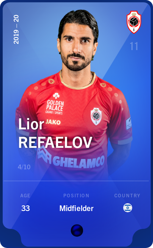 Sorare - Sorare Official - Lior Refaelov 2019-20 • Super Rare 4/10 - NFT # 69225824943876005588101992546326809789804444932655993337322359655229065790545