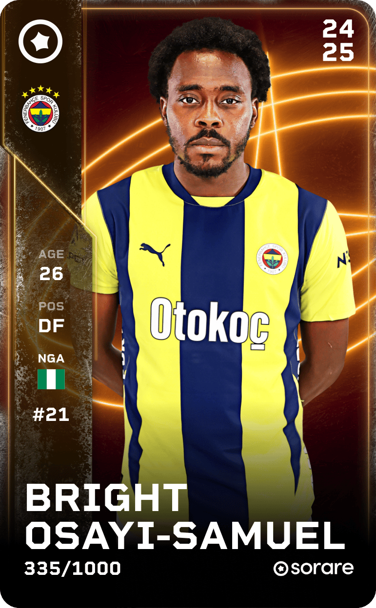 Bright Osayi-Samuel 2024-25 • Limited 335/1000