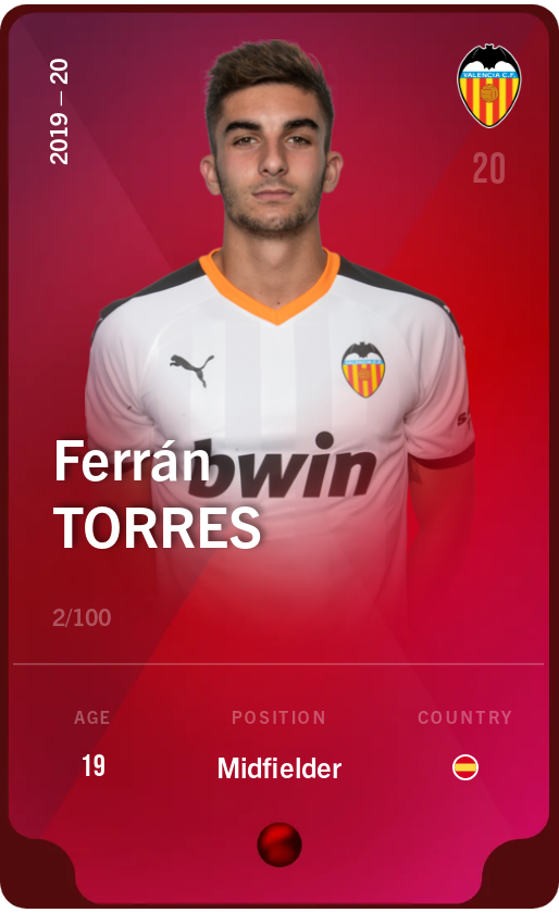 Sorare - Sorare Official - Ferrán Torres 2019-20 • Rare 2/100 - NFT # 46518585357132655515488619370197881645183868249350559308063242247602351657976