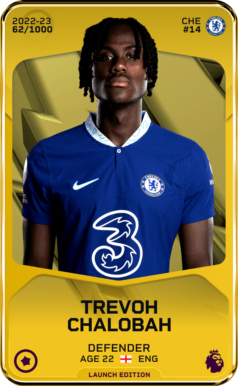 Trevoh Chalobah 2022-23 • Limited 62/1000