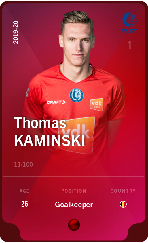 Sorare - Sorare Official - Thomas Kaminski 2019-20 • Rare 11/100 - NFT # 85705162244783869420220701319585228235723518034736580505466905464927077151135