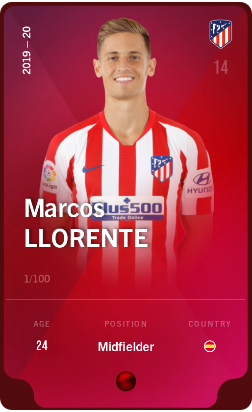 Sorare - Sorare Official - Marcos Llorente 2019-20 • Rare 1/100 - NFT # 111955675618407393031407189299526698897201930228469483864769831448406505744734