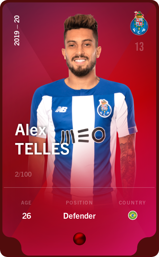 Sorare - Sorare Official - Alex Telles 2019-20 • Rare 2/100 - NFT # 26846451543830302057074806288536239006402169657542174429292711374356400776670