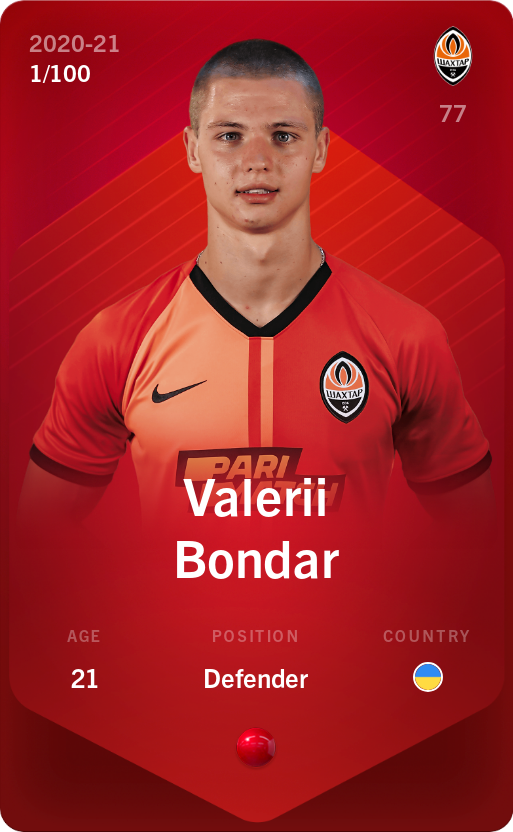 Sorare - Sorare Official - Valerii Bondar 2020-21 • Rare 1/100 - NFT # 53060693553142146422868389938103442961962086102006497481908017344581152906949