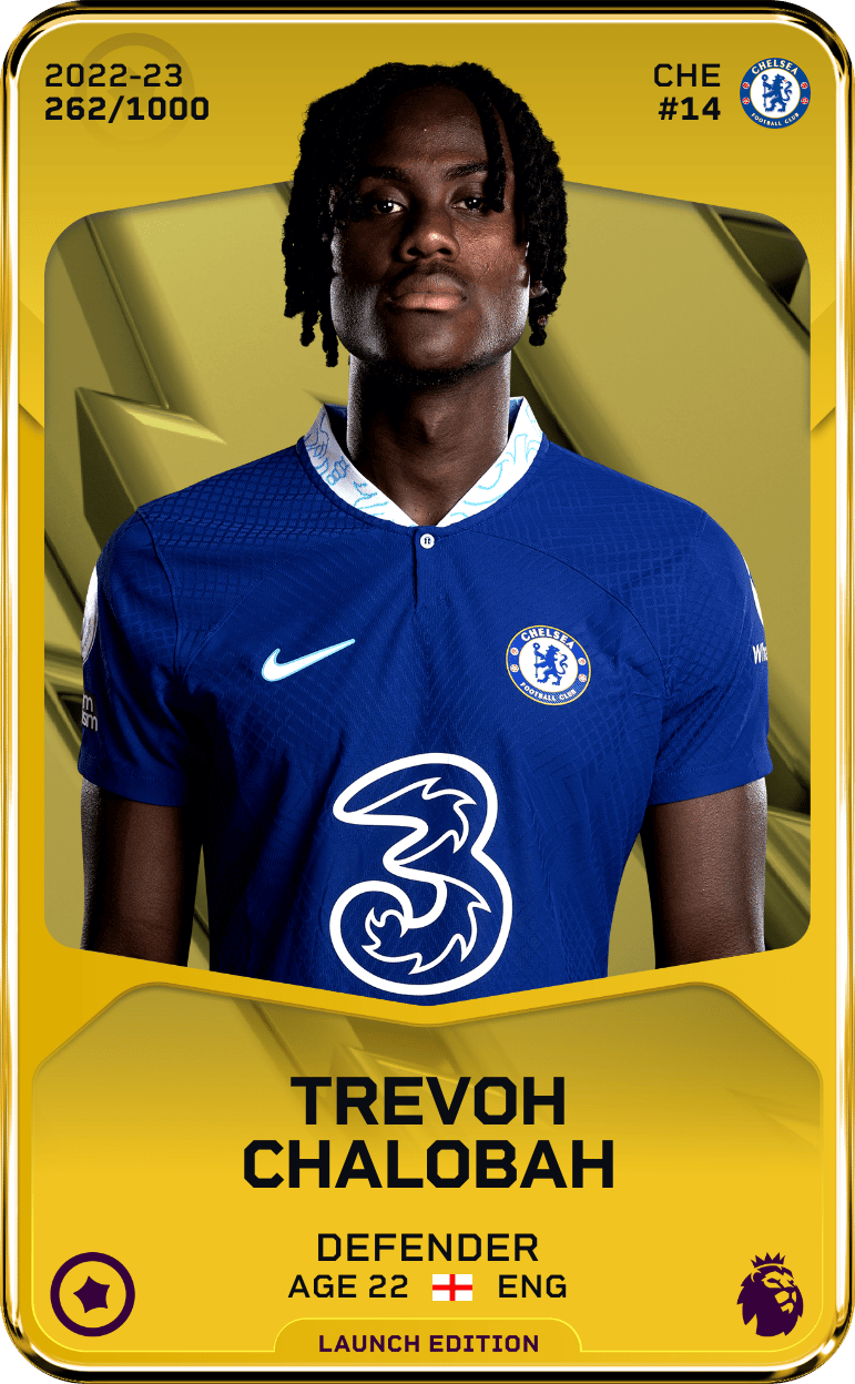 Trevoh Chalobah 2022-23 • Limited 262/1000