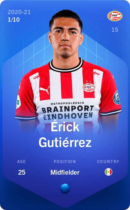 Sorare - Sorare Official - Érick Gutiérrez 2020-21 • Super Rare 1/10 - NFT # 21453883832676175518042592419729936294503967433744897570975935520298737078552