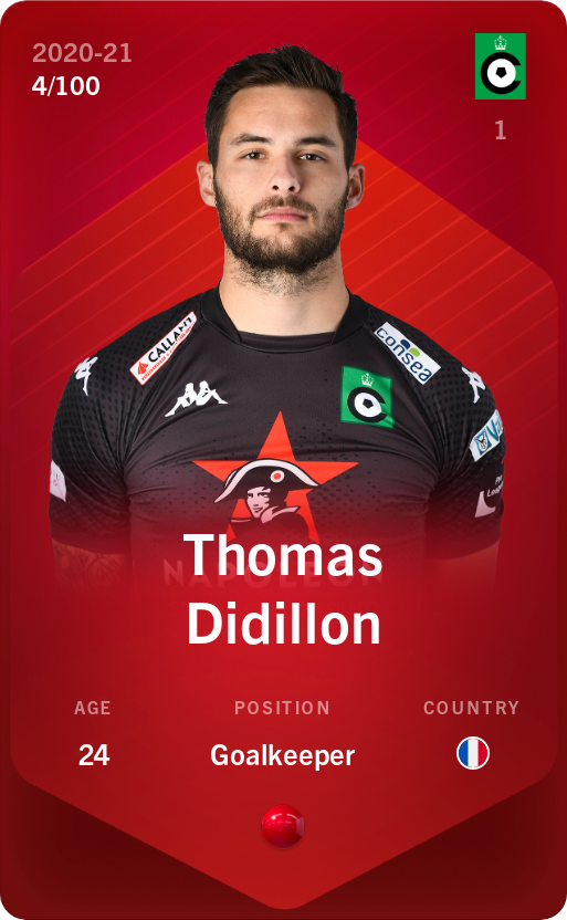 Sorare - Sorare Official - Thomas Didillon 2020-21 • Rare 4/100 - NFT # 25131617224334149680157637480069976773496452561511782565731945836986601278321
