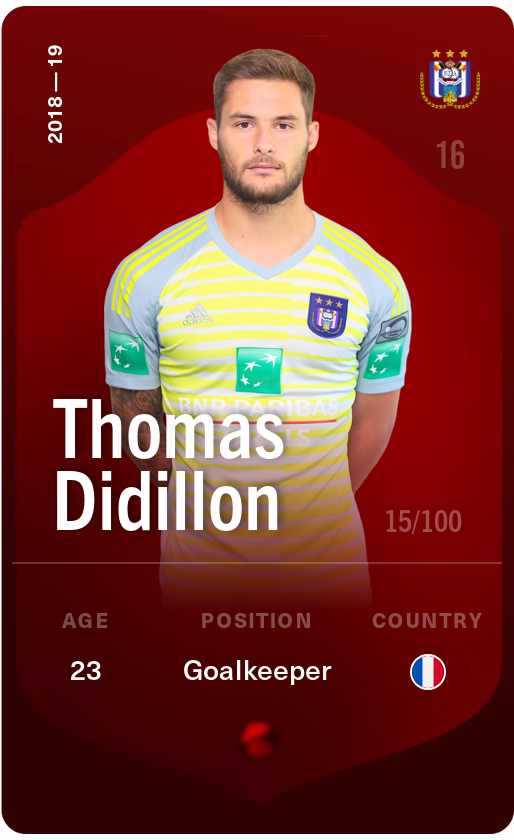 Sorare - Sorare Official - Thomas Didillon 2018-19 • Rare 15/100 - NFT # 44751506425909143572763021627567788014502128011514529724083025377303876920953