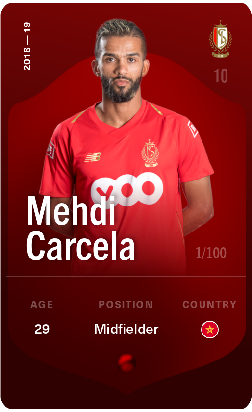 Sorare - Sorare Official - Mehdi Carcela 2018-19 • Rare 1/100 - NFT # 58869559915049554046081916806734297918895159166656319133253721933188644921989