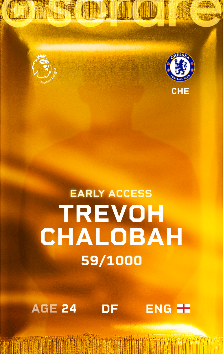 Trevoh Chalobah 2024-25 • Limited 59/1000
