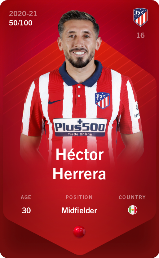 Sorare - Sorare Official - Héctor Herrera 2020-21 • Rare 50/100 - NFT # 32338999320109127400367946267057805099977887834965732870470456438100909513028