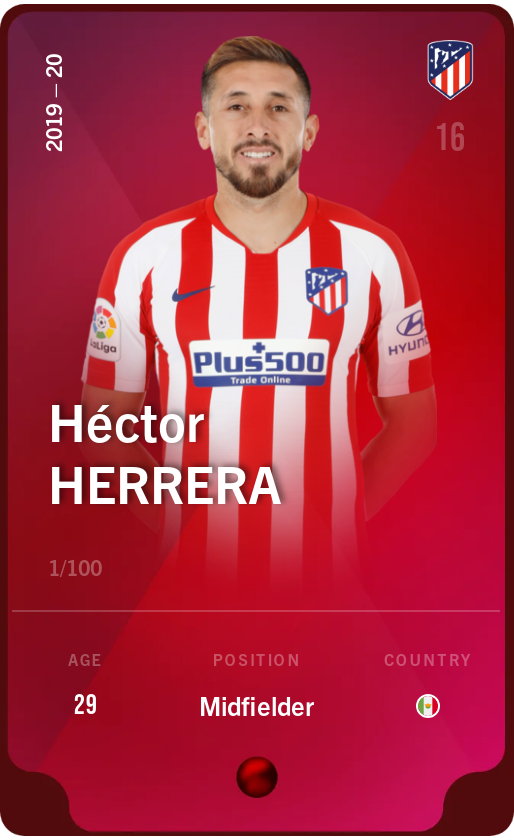 Sorare - Sorare Official - Héctor Herrera 2019-20 • Rare 1/100 - NFT # 85818594303884813087766306251325613087869702467919692333208856800738772491956