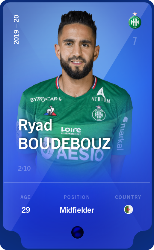 Sorare - Sorare Official - Ryad Boudebouz 2019-20 • Super Rare 2/10 - NFT # 87845430469564189726999690009483015128352649288595532766492168532833706704495