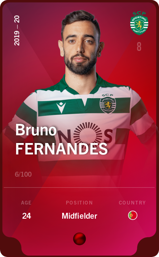 Sorare - Sorare Official - Bruno Fernandes 2019-20 • Rare 6/100 - NFT # 69606383797781571092272377404399533776596927601633969325237866827035190972076