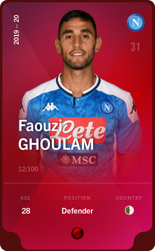 Sorare - Sorare Official - Faouzi Ghoulam 2019-20 • Rare 12/100 - NFT # 6328679805047207119332338226310567368965385472973888042897540326060913961306