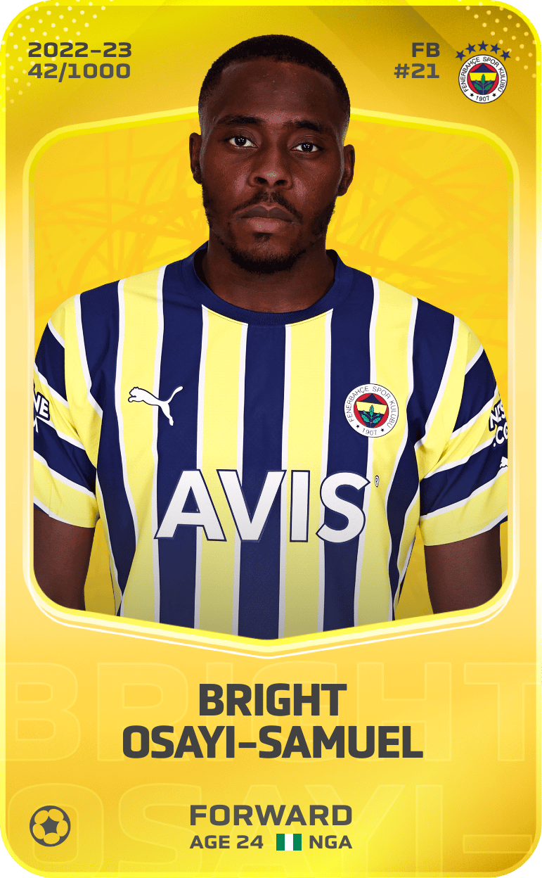 Bright Osayi-Samuel 2022-23 • Limited 42/1000
