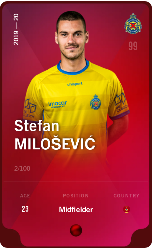 Sorare - Sorare Official - Stefan Milošević 2019-20 • Rare 2/100 - NFT # 55850932677121294178462130615634069883002536044600701324122791807123933045782