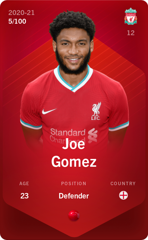 Sorare - Sorare Official - Joe Gomez 2020-21 • Rare 5/100 - NFT # 78281475540947519827660119718682965763779152136056932419283250202376161352148