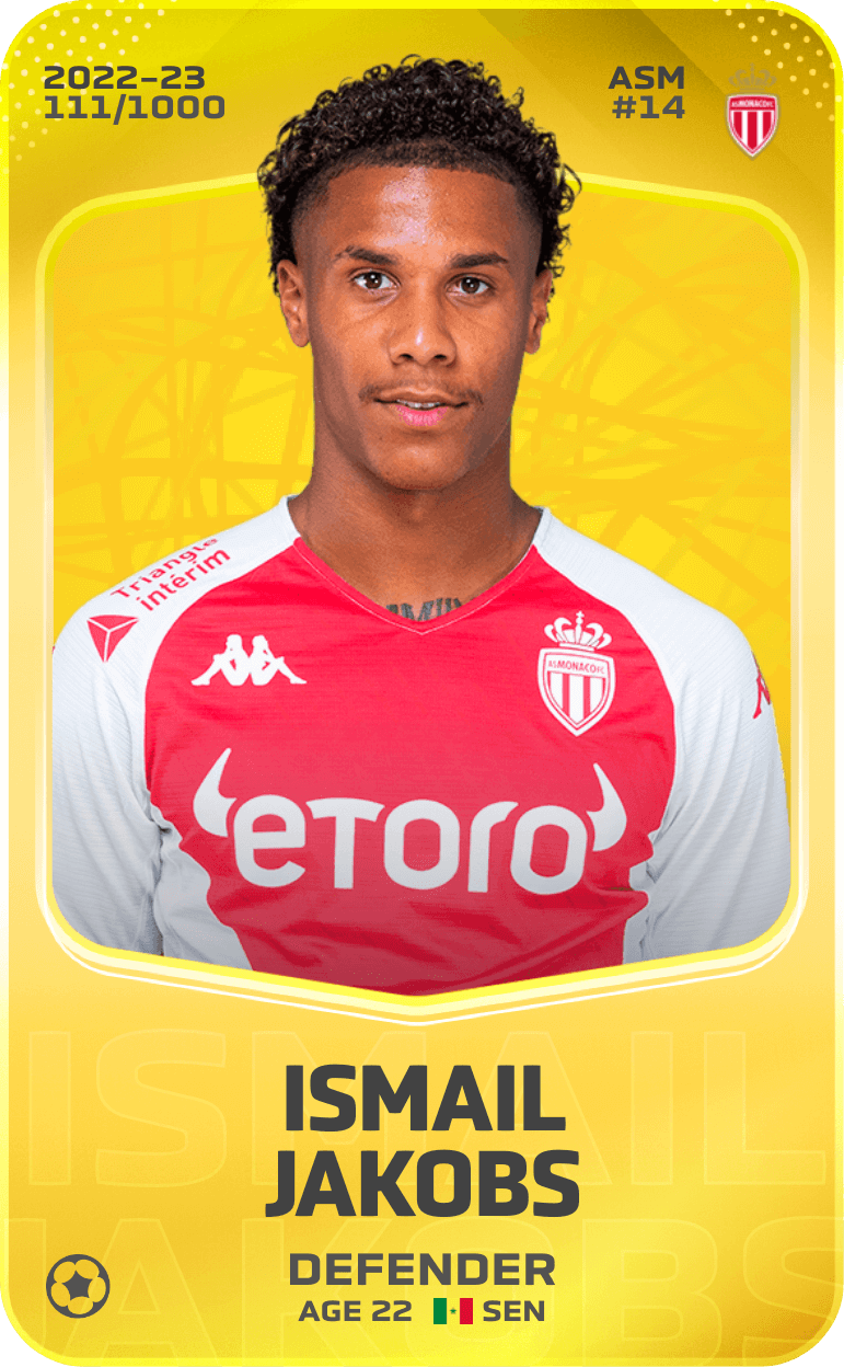 Ismail Jakobs 2022-23 • Limited 111/1000
