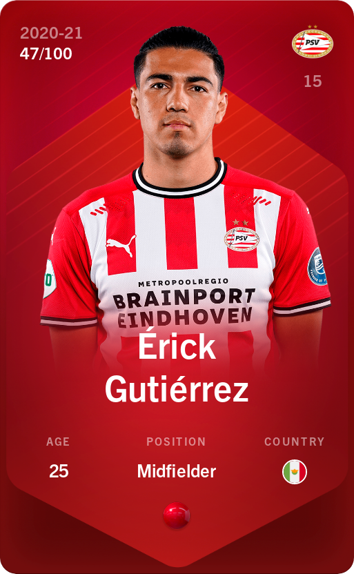 Sorare - Sorare Official - Érick Gutiérrez 2020-21 • Rare 47/100 - NFT # 59683161720591965767958016614592463177247739892923203813670963252413253770904