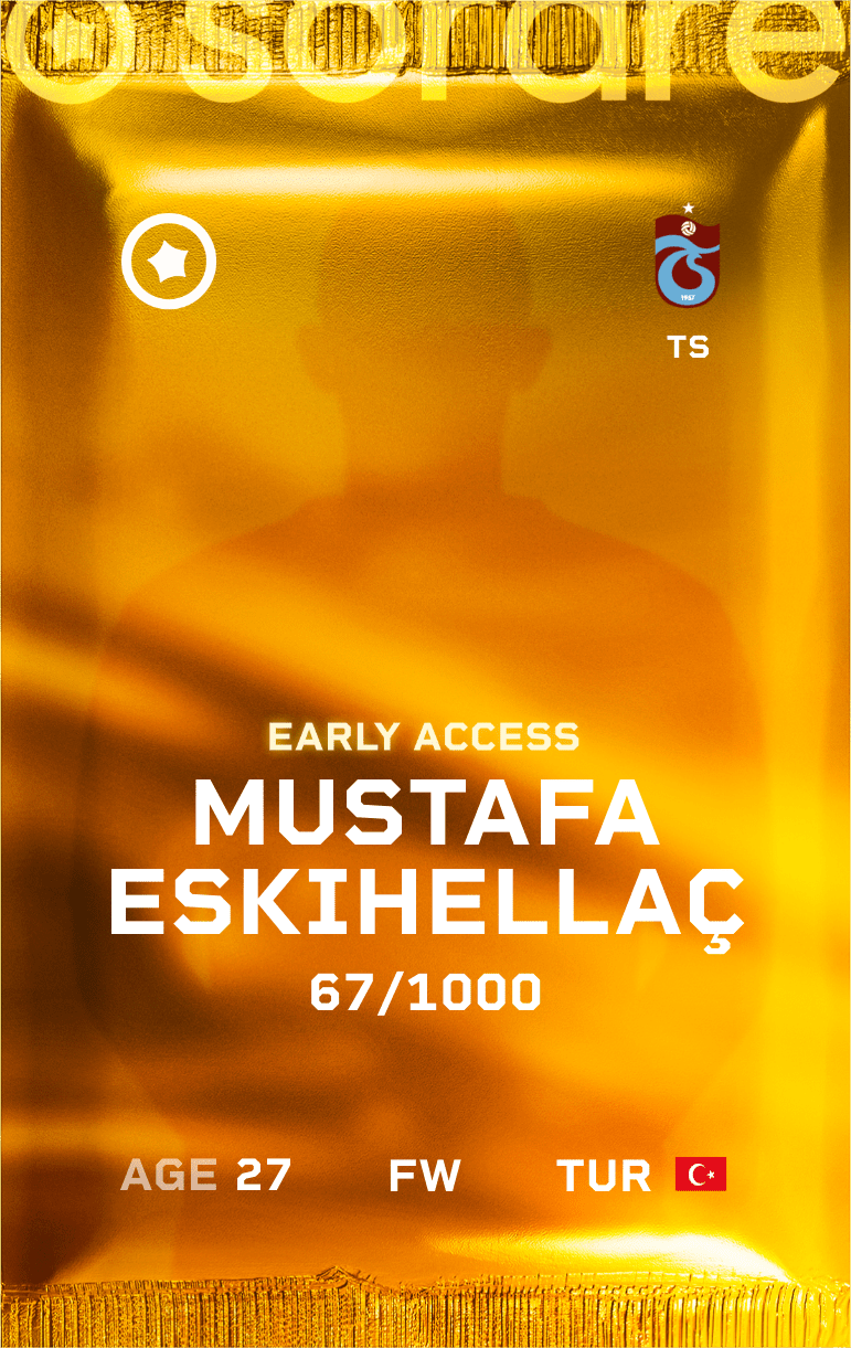 Mustafa Eskihellaç 2024-25 • Limited 67/1000