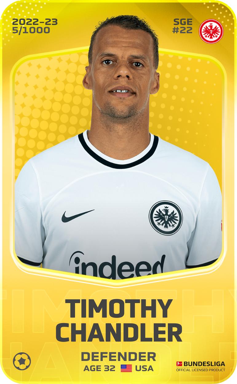 Sorare - Sorare Official - Timothy Chandler 2022-23 • Limited 5/1000 - NFT # 30504634715260654465703466653345767902270627982572288567753796461830998523381