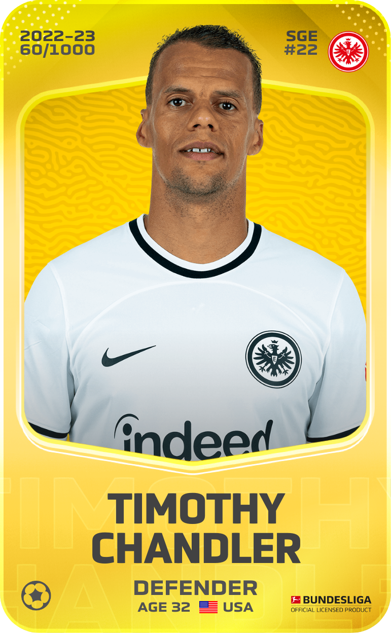 Sorare - Sorare Official - Timothy Chandler 2022-23 • Limited 60/1000 - NFT # 111562610455071088672519237400673247583096593656588281182377142666901939466615