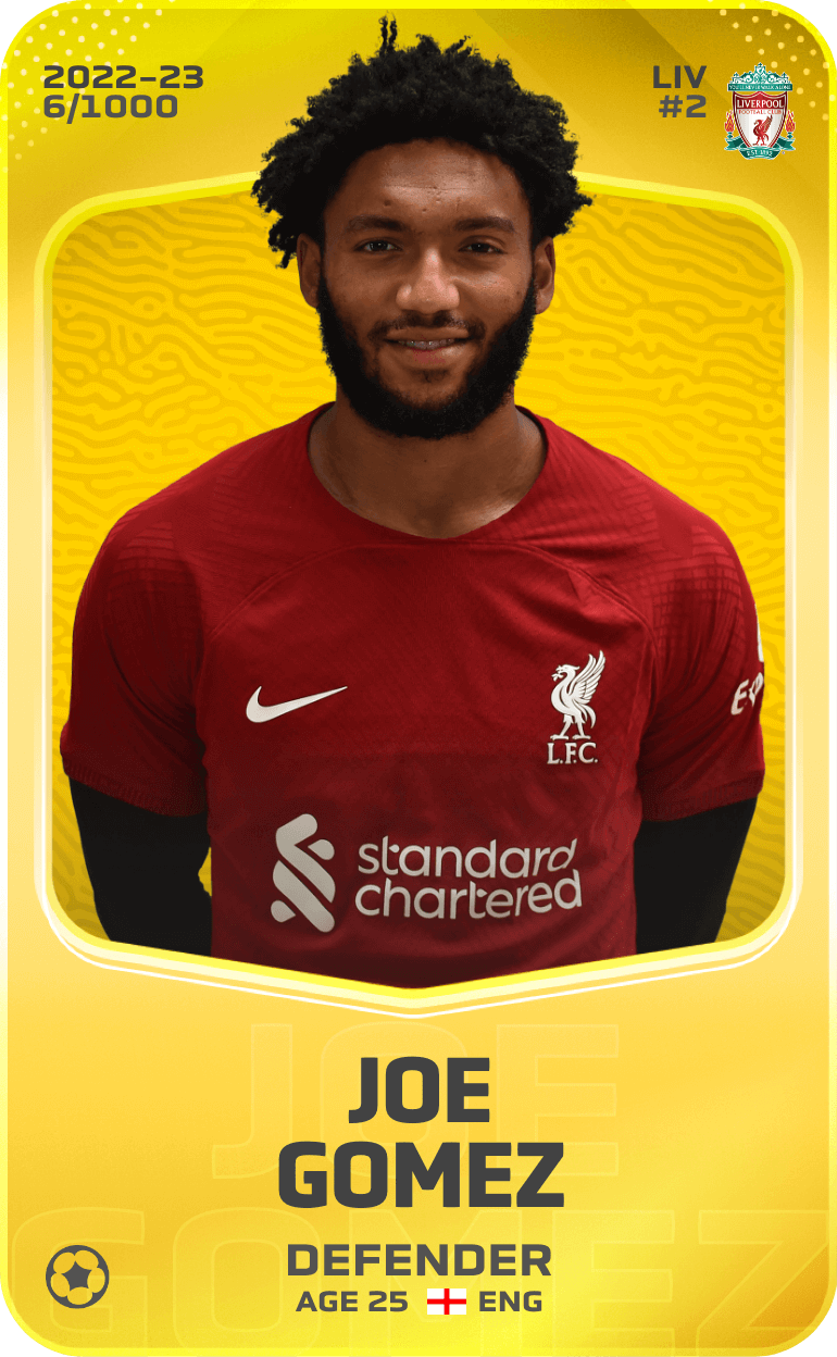 Joe Gomez 2022-23 • Limited 6/1000