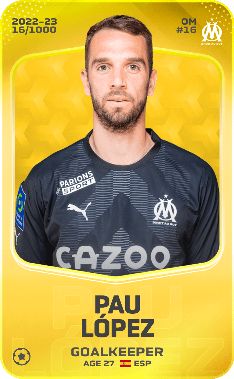 Pau López 2022-23 • Limited 16/1000