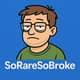 SoRareSoBroke